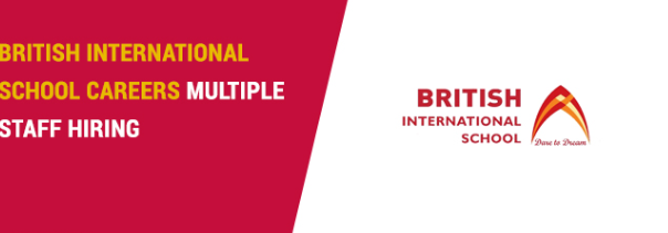 British International School Jobs in Dubai – Apply Now